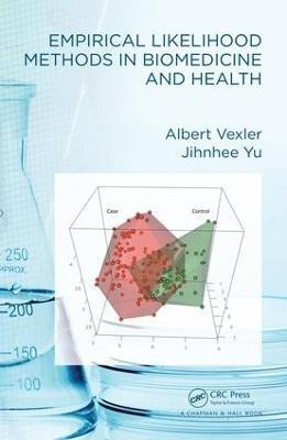 Empirical Likelihood Methods in Biomedicine and Health(English, Hardcover, Vexler Albert)