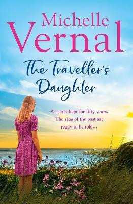 The Traveller's Daughter(English, Paperback, Vernal Michelle)