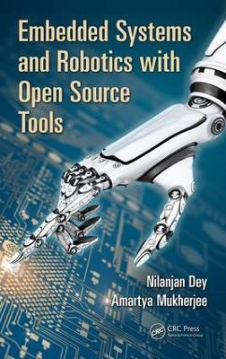 Embedded Systems and Robotics with Open Source Tools(English, Electronic book text, Dey Nilanjan)