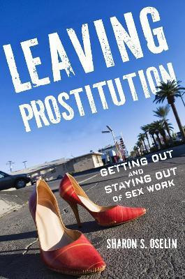 Leaving Prostitution(English, Electronic book text, Oselin Sharon S.)