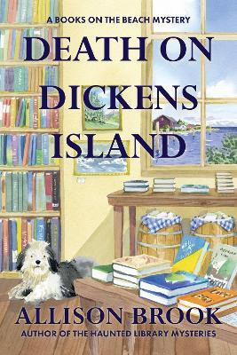 Death on Dickens Island(English, Paperback, Brook Allison)