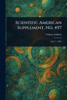 Scientific American Supplement, No. 497(English, Paperback, Various)