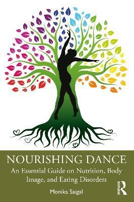 Nourishing Dance(English, Paperback, Saigal Monika)