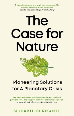 The Case for Nature(English, Paperback, Shrikanth Siddarth)