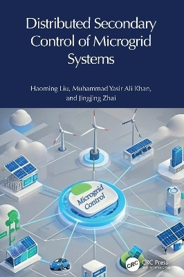 Distributed Secondary Control of Microgrid Systems(English, Hardcover, Liu Haoming)