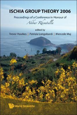 Ischia Group Theory 2006 - Proceedings Of A Conference In Honor Of Akbar Rhemtulla(English, Paperback, unknown)