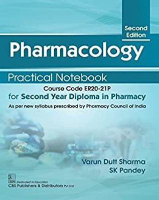 Pharmacology Practical Notebook, for Second Year Diploma in Pharmacy 2/e(Paperback, Varun Dutt Sharma, SK Pandey)