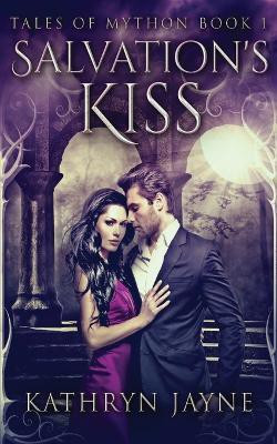 Salvation's Kiss(English, Paperback, Jayne Kathryn)