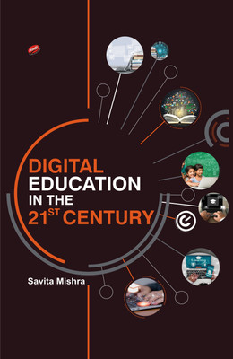 Digital Education in the 21st Century(Hardcover, Savita Mishra)