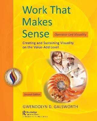 Work That Makes Sense(English, Paperback, Galsworth Gwendolyn D.)