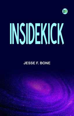 Insidekick(Paperback, Jesse F. Bone)