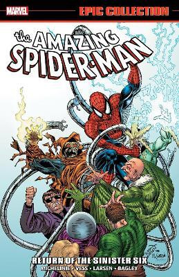 Amazing Spider-man Epic Collection: Return Of The Sinister Six (new Printing)(English, Paperback, Michelinie David)
