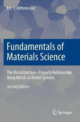 Fundamentals of Materials Science(English, Paperback, Mittemeijer Eric J.)