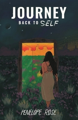Journey Back To Self(English, Paperback, Rose Penelope)