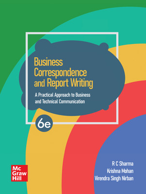 Business Correspondence and Report Writing - A Practical Approach to Business and Technical Communication | 6th Edition(Paperback, Virendra Singh Nirban, Krishna Mohan, RC Sharma)