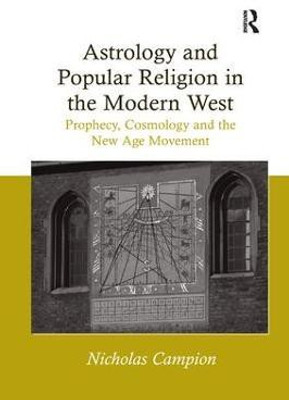 Astrology and Popular Religion in the Modern West(English, Paperback, Campion Nicholas)