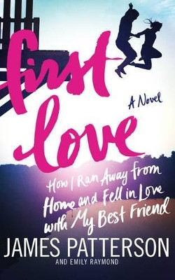 First Love(English, Paperback, Patterson James)