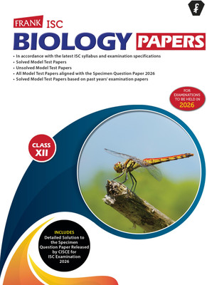 Frank ISC Biology QuestionPapers Class 12 | Solved & Unsolved Model Test Papers | Based on Specimen Paper 2026 | ISC Exam Practice Book 2025–26 Edition(Paperback, H.B. ACHARYA)