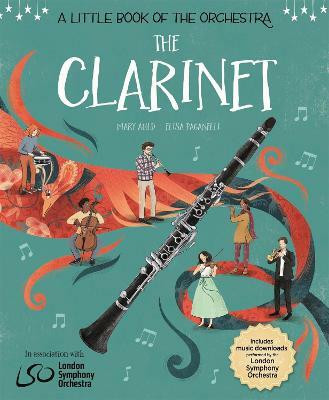 A Little Book of the Orchestra: The Clarinet(English, Hardcover, Auld Mary)