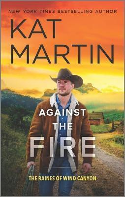 Against the Fire(English, Paperback, Martin Kat)