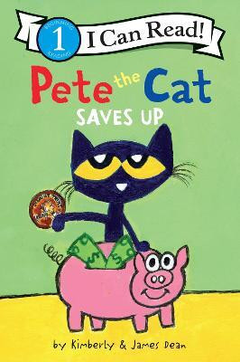 Pete the Cat Saves Up(English, Paperback, Dean James)