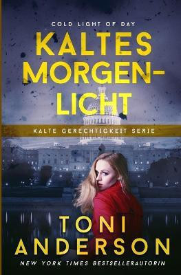 Kaltes Morgenlicht - Cold Light of Day(German, Paperback, Anderson Toni)