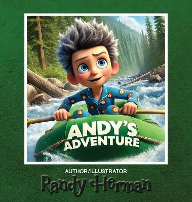 Andy's Adventure(English, Hardcover, Herman Randy)
