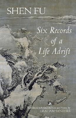 Six Records of a Life Adrift(English, Paperback, Shen Fu)