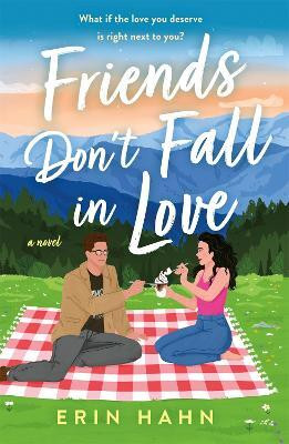 Friends Don't Fall in Love(English, Paperback, Hahn Erin)