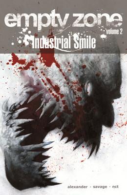 Empty Zone Volume 2: Industrial Smile(English, Paperback, Alexander Jason Shawn)