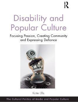 Disability and Popular Culture(English, Paperback, Ellis Katie)