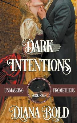 Dark Intentions(English, Paperback, Bold Diana)