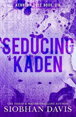 Seducing Kaden(English, Paperback, Davis Siobhan)