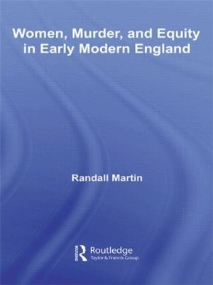 Women, Murder, and Equity in Early Modern England(English, Hardcover, Martin Randall)