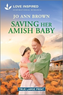 Saving Her Amish Baby(English, Paperback, Brown Jo Ann)