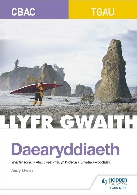 CBAC TGAU Daearyddiaeth: Llyfr Gwaith (WJEC GCSE Geography Workbook Welsh-language edition)(Welsh, Paperback, Owen Andy)