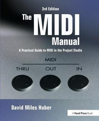 The MIDI Manual(English, Paperback, Huber David Miles)