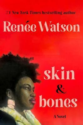 Skin & Bones(English, Hardcover, Watson Renee)