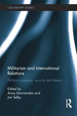 Militarism and International Relations(English, Paperback, unknown)