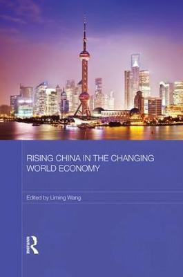 Rising China in the Changing World Economy(English, Paperback, unknown)
