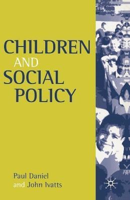 Children and Social Policy(English, Electronic book text, Daniel Paul)