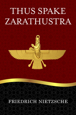 Thus Spake Zarathustra(English, Hardcover, Nietzsche Friedrich)