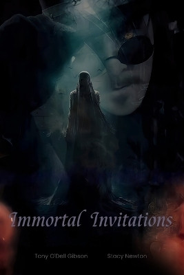 Immortal Invitations(English, Paperback, Gibson Tony O'Dell)