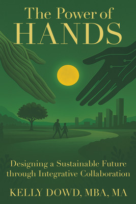 The Power of HANDS(English, Hardcover, Dowd Mba Ma Kelly)