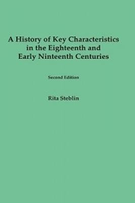 A History of Key Characteristics in the 18th and Early 19th Centuries(English, Hardcover, Steblin Rita)