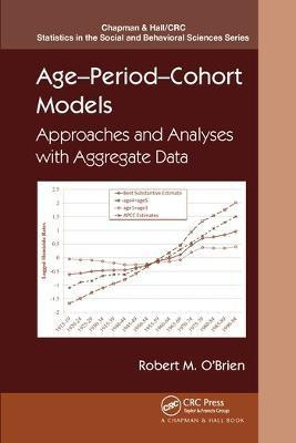 Age-Period-Cohort Models(English, Paperback, O'Brien Robert)