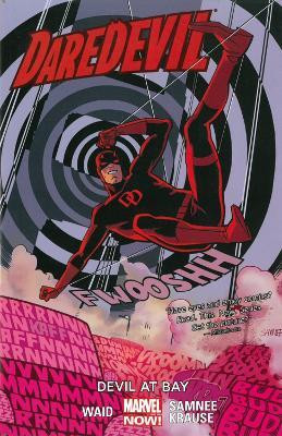 Daredevil Volume 1: Devil At Bay(English, Paperback, Waid Mark)