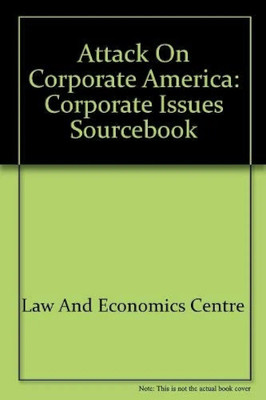 Attack on Corporate America: The Corporate 
Issues Sourcebook(Paperback, Johnson, M. Bruce, Editor)