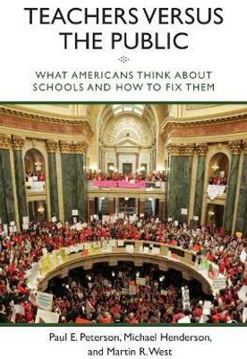 Teachers versus the Public(English, Paperback, Peterson Paul E.)
