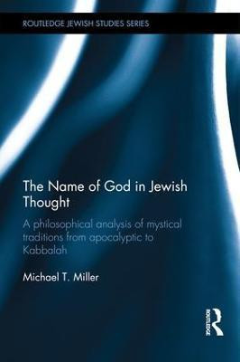 The Name of God in Jewish Thought(English, Hardcover, Miller Michael T)